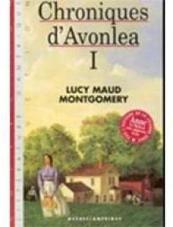 La saga d\'Anne, tome 9 : Chroniques d\'Avonlea 1/2 par Lucy Maud  Montgomery