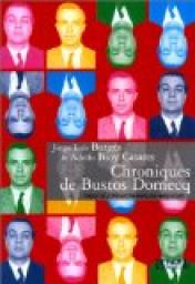 Chroniques de Bustos Domecq par Jorge Luis Borges