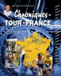 Chroniques du Tour de France par Jean-Paul Ollivier