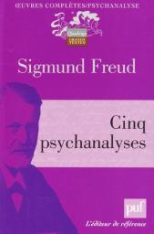 Cinq psychanalyses par Sigmund Freud