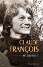 Claude Franois en souvenirs par Pierre Pernez
