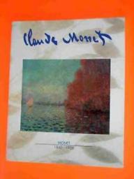 Claude Monet 1840-1926 par Franoise Dumont