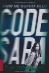 Code Sara (ex-Cold fury), tome 1 par T.M. Goeglein