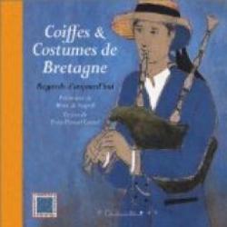 Coiffes & Costumes de Bretagne par Marc Di Napoli