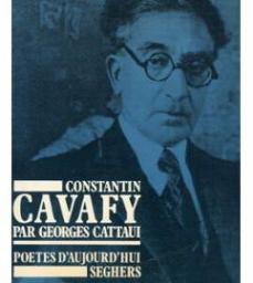 Constantin Cavafy par Georges Cattaui