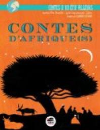 Contes d'ici et d'ailleurs : Contes d'Afrique par Ann Rocard