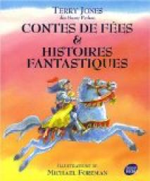 Contes de fes et Histoires fantastiques par Terry Jones