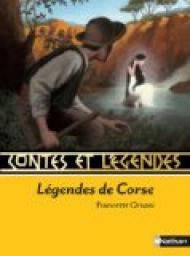 Contes et Lgendes : Lgendes de Corse par Francette Orsoni