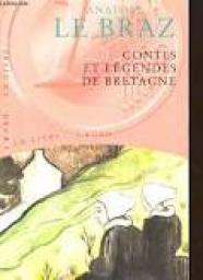 Contes et lgendes de Bretagne par Anatole Le Braz