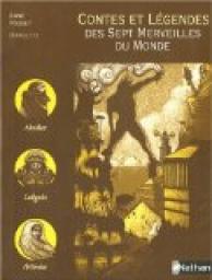 Contes et Lgendes des Sept Merveilles du Monde par Anne Pouget