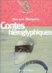 Contes hiroglyphiques par Horace Walpole