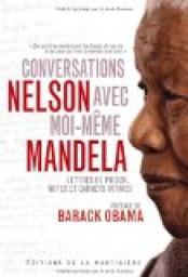 Conversations avec moi-mme par Nelson Mandela