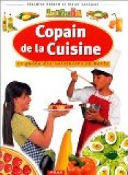 Copain de la cuisine : Le guide des cuisiniers en herbe par Claudine Rolland