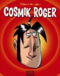 Cosmik Roger : L\'intgrale par  Julien/CDM