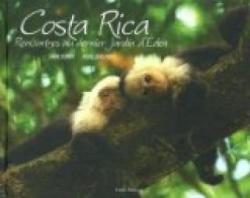 Costa-Rica : Rencontres au dernier jardin d'Eden par Sabine Bernert
