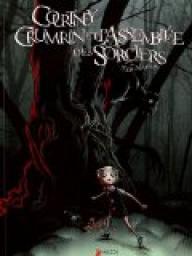 Courtney Crumrin, Tome 2 : Courtney Crumrin et l'Assemble des Sorciers par Ted Naifeh