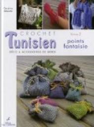 Crochet tunisien- points fantaisie vol 2 par Cendrine Armani