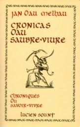 Cronicas Dau Saubre-Viure par Jan dau Melhau