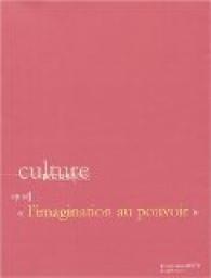 Culture publique, opus 1 : L'imagination au pouvoir par Antoine Vitez