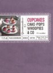 Cupcakes, Cakes-pops, Whoopies & Co par Dorian Nito