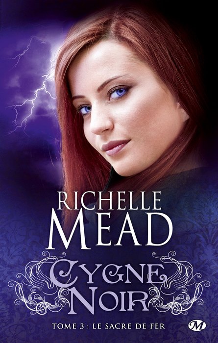 Cygne Noir, tome 3 : Le sacre de fer par Richelle Mead