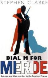 Dial M For Merde par Stephen Clarke