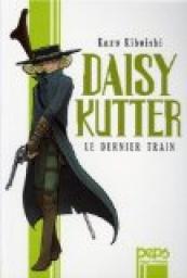 Daisy Kutter : Le dernier train par Kazu Kibuishi