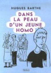 Dans la peau d'un jeune homo par Hugues Barthe