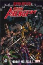 Dark Avengers, Tome 2 : par Brian Michael Bendis