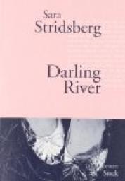 Darling River par Sara Stridsberg