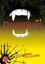 L\'assistant du vampire, tome 1 : La morsure de l\'araigne par Darren Shan