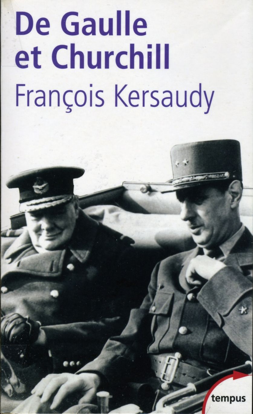 De Gaulle et Churchill par François Kersaudy