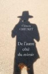De l'autre ct du miroir par Clement Cheuret