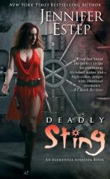 L'Excutrice, tome 8 : Deadly Sting par Jennifer Estep
