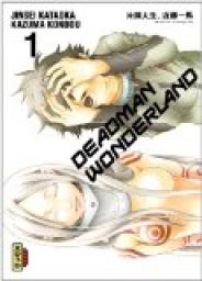 Deadman Wonderland, tome 1 par Kazuma Kondo