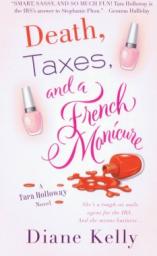 Death, taxes, and French manicure (Tara Holloway #1) par Diane Kelly