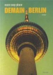 Demain Berlin par Oscar Coop-Phane