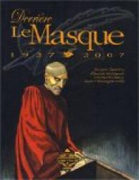 Derrire Le Masque : 1927-2007 par Jacques Baudou