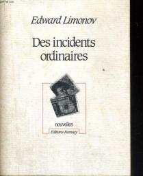 Des incidents ordinaires / [nouvelles] par Edward Limonov