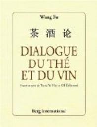 Dialogue du th et du vin par Wang Fu