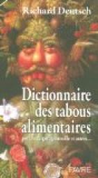 Dictionnaire des tabous alimentaires par Richard Deutsch
