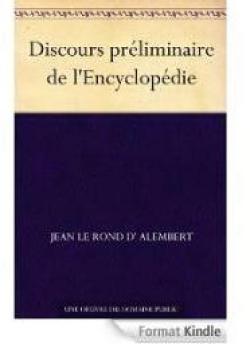 Discours prliminaire de l'Encyclopdie par Jean Le Rond d'Alembert