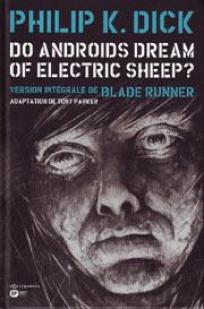 Do androids dream of electric sheeps, Tome 6 par Tony Parker