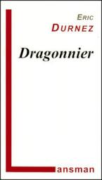 Dragonnier par Eric Durnez