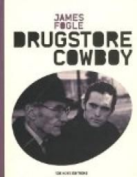 Drugstore Cowboy par James Fogle