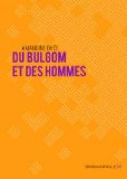 <a href="/node/49211">Du bulgom et des hommes</a>