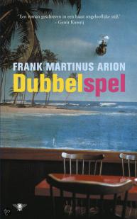 Dubbelspel par Frank Martinus Arion