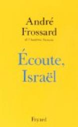 Ecoute, Isral par Andr Frossard