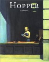 Edward Hopper, 1882-1967: Vision de la ralit par Ivo Kranzfelder