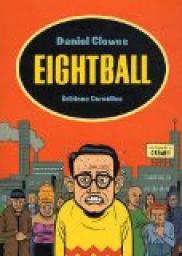 Eightball par Daniel Clowes
